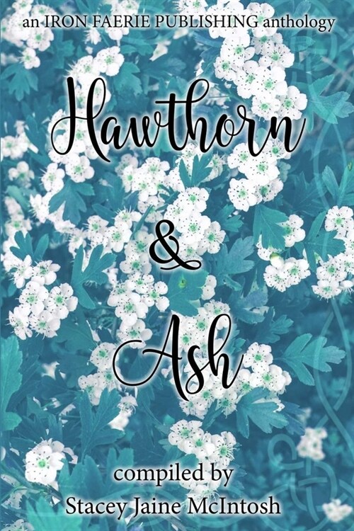 Hawthorn & Ash (Paperback)