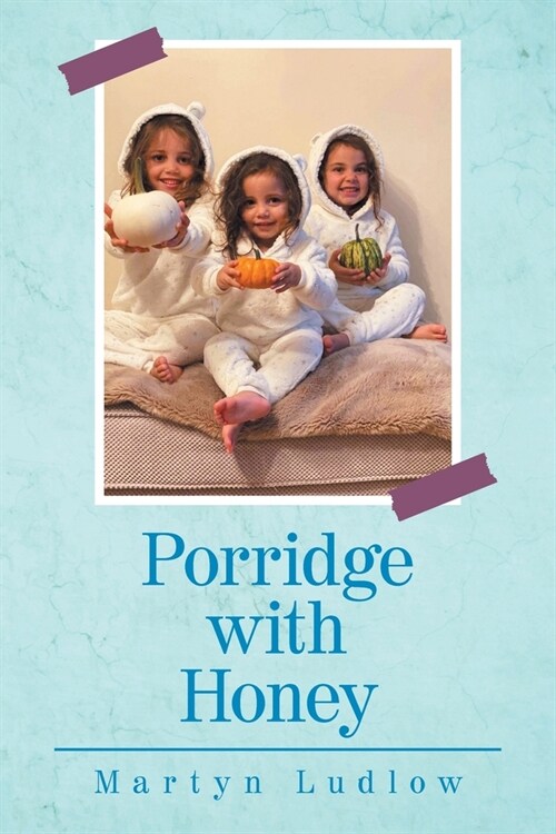 Porridge with Honey (Paperback)