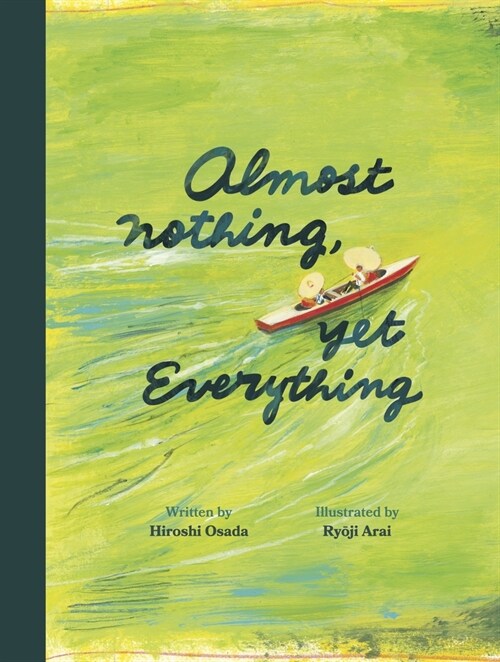 Almost Nothing, Yet Everything: A Book about Water (Hardcover)