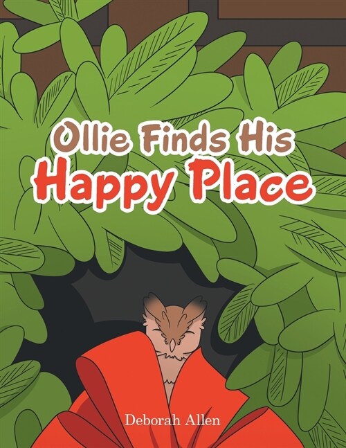 Ollie Finds His Happy Place (Paperback)