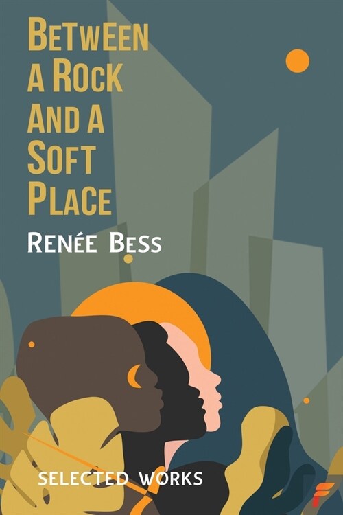 Between A Rock and A Soft Place (Paperback)