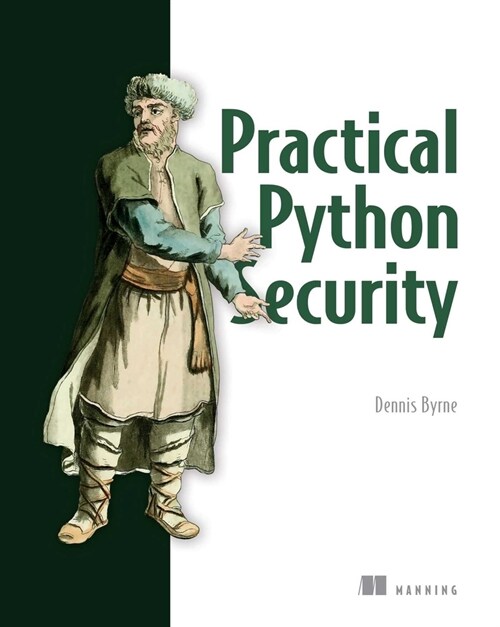 Practical Python Security (Paperback)