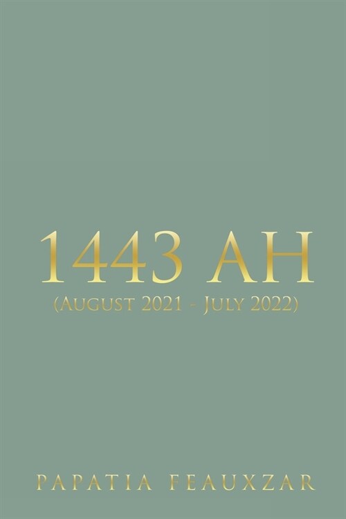 1443 Ah: (August 2021 - July 2022) (Paperback)