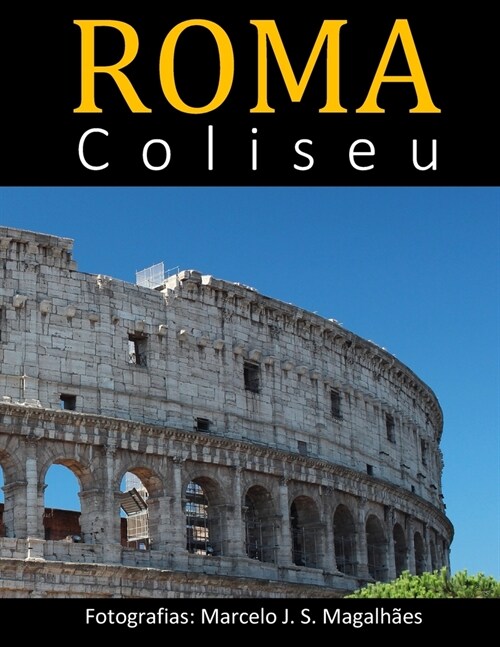 Roma: Coliseu (Paperback)