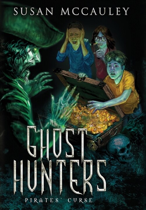 Ghost Hunters: Pirates Curse (Hardcover)