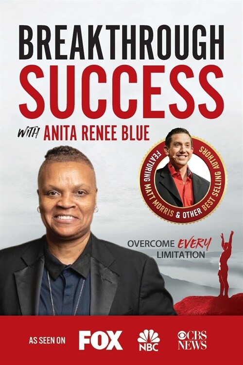 Breakthrough Success with Anita Renee Blue (Paperback)