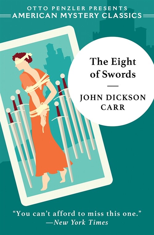 The Eight of Swords: A Dr. Gideon Fell Mystery (Paperback)