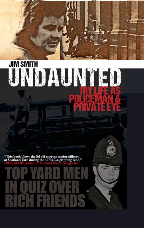 Undaunted: My Life as Policeman and Private Eye (Hardcover)