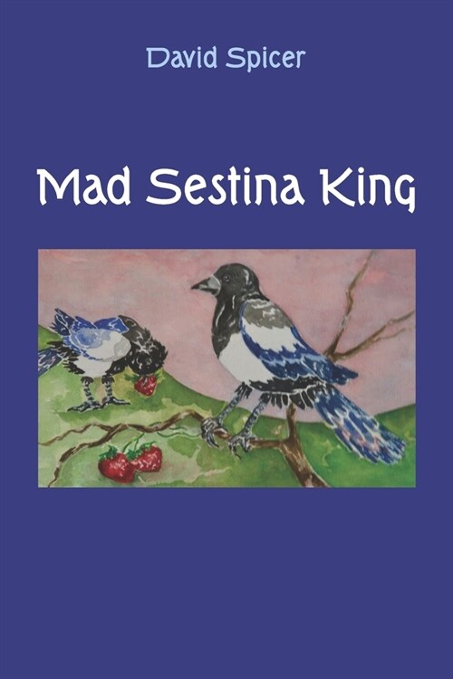 Mad Sestina King (Paperback)