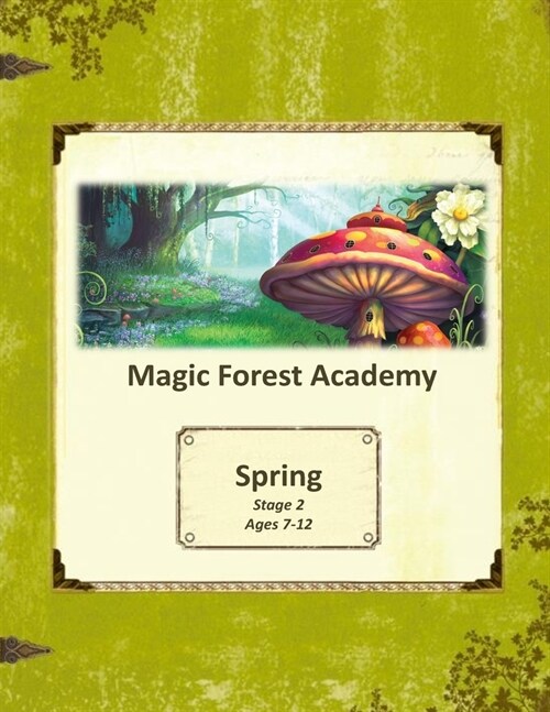 Magic Forest Academy Stage 2 Spring (Paperback)