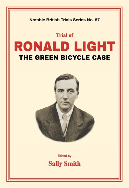 Trial of Ronald Light: The Green Bicycle Case (Hardcover)