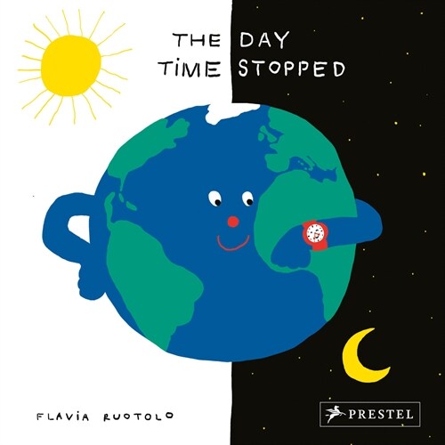 The Day Time Stopped: 1 Minute - 26 Countries (Hardcover)