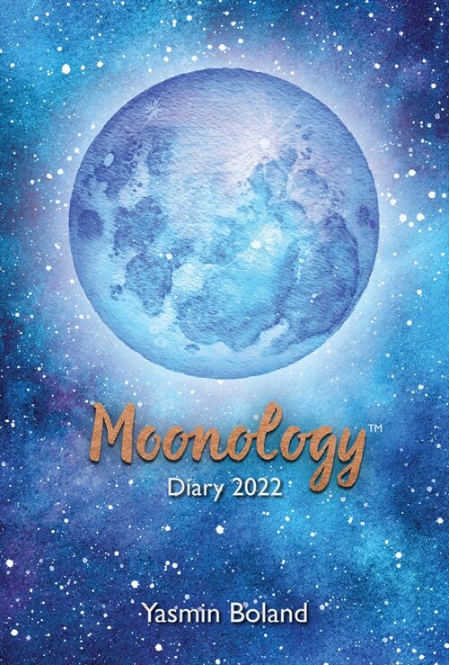 Moonology (TM) Diary 2022: THE SUNDAY TIMES BESTSELLER (Paperback)