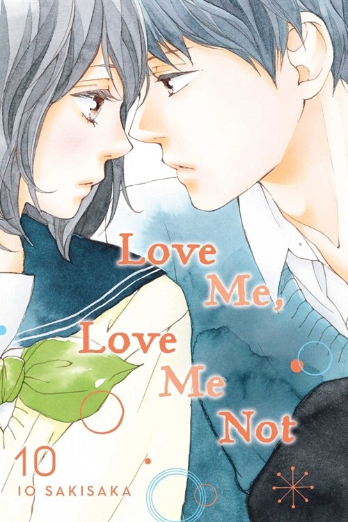 Love Me, Love Me Not, Vol. 10 (Paperback)