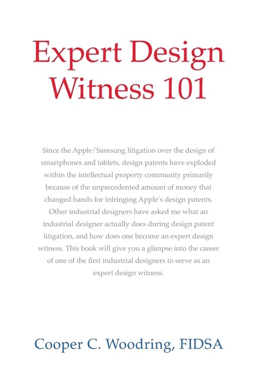 Expert Design Witness 101 (Paperback)