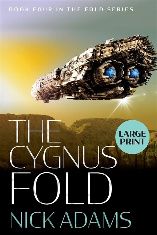 The Cygnus Fold: Large Print Edition (Paperback)