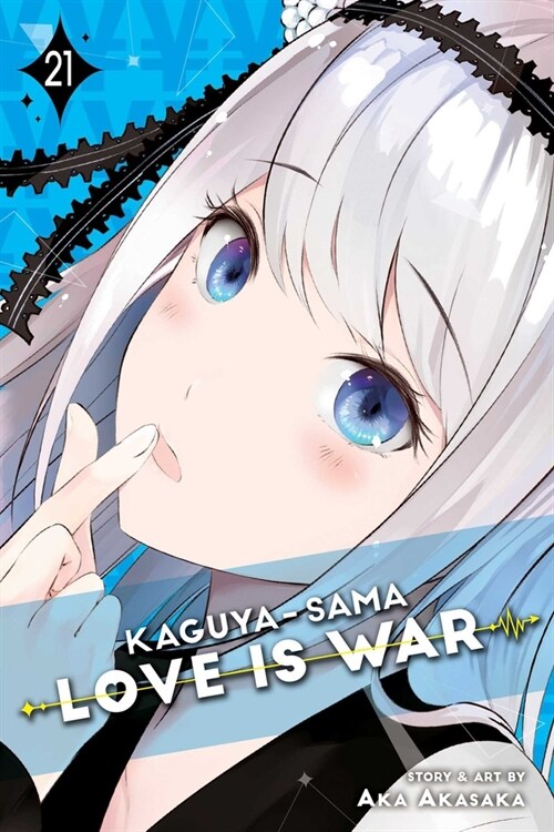 Kaguya-Sama: Love Is War, Vol. 21 (Paperback)
