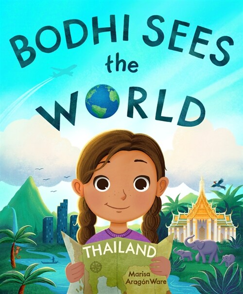 Bodhi Sees the World: Thailand (Hardcover)