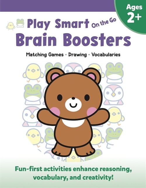 Play Smart on the Go Brain Boosters Ages 2+: Matching Games, Drawing, Vocabularies (Paperback)