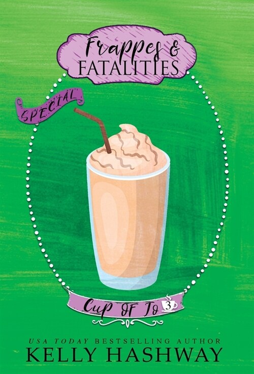 Frappes and Fatalities (Hardcover)