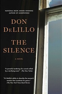 (The) silence: a novel