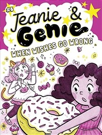 When Wishes Go Wrong (Paperback)