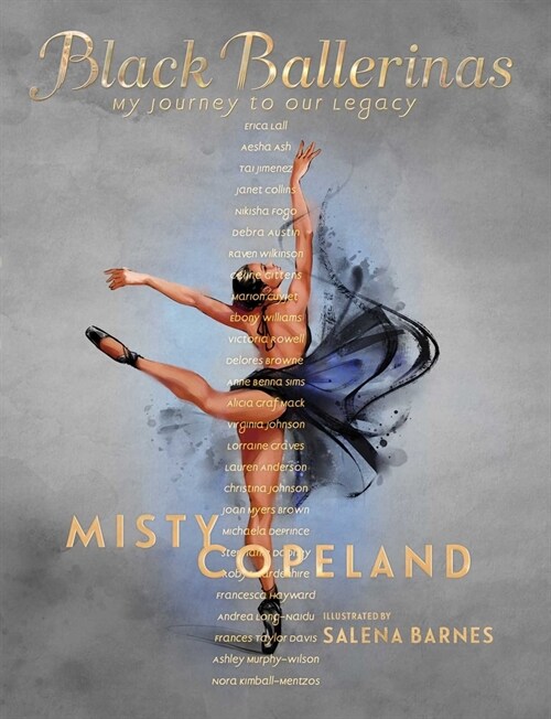 Black Ballerinas: My Journey to Our Legacy (Hardcover)