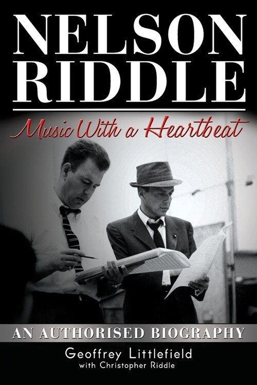 Nelson Riddle : Music With a Heartbeat (Paperback)