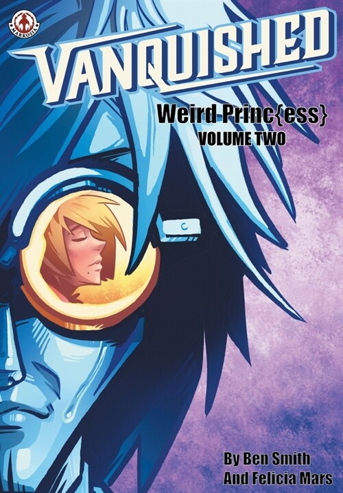 Vanquished: Weird Princ{ess} : Volume 2 (Paperback)
