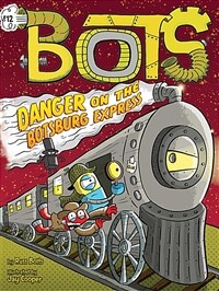 Danger on the Botsburg Express, 12 (Hardcover)