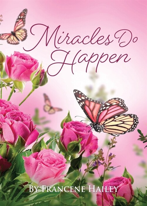 Miracles Do Happen (Paperback)