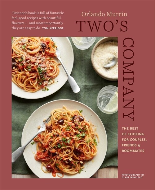 Two’s Company : The Best of Cooking for Couples, Friends and Roommates (Hardcover)