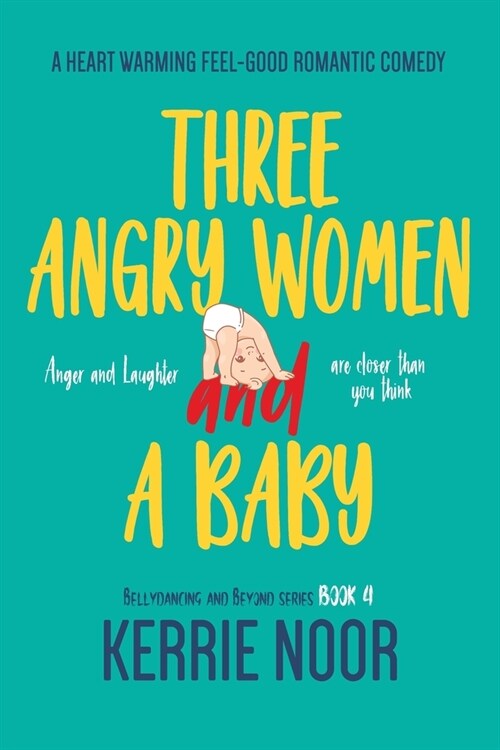 Three Angry Women And A Baby (Paperback)