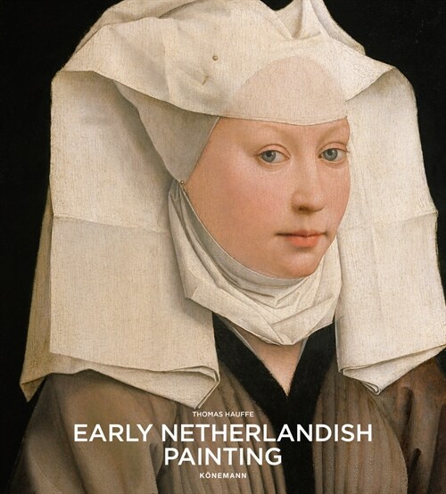 Early Netherlandish Painting (Hardcover)