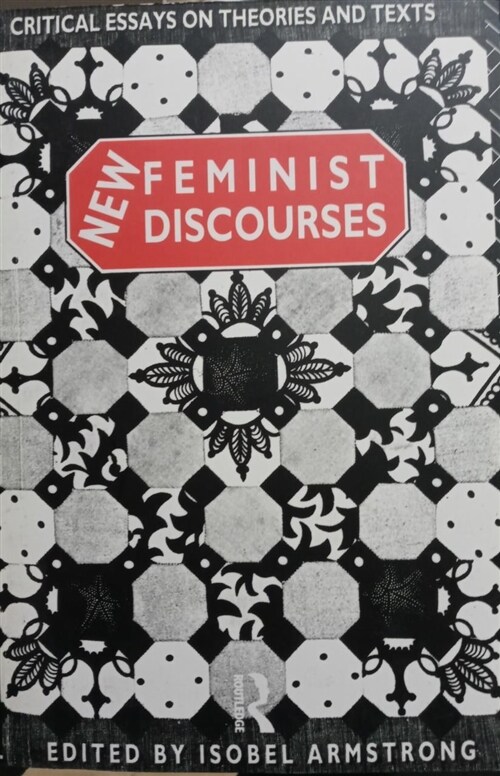 [중고] New Feminist Discourses: Critical Essays on Theories and Texts (Paperback, 0)