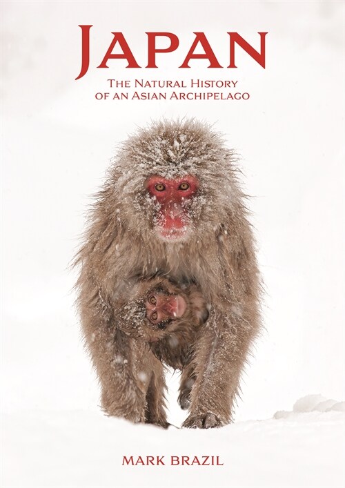 Japan: The Natural History of an Asian Archipelago (Paperback)