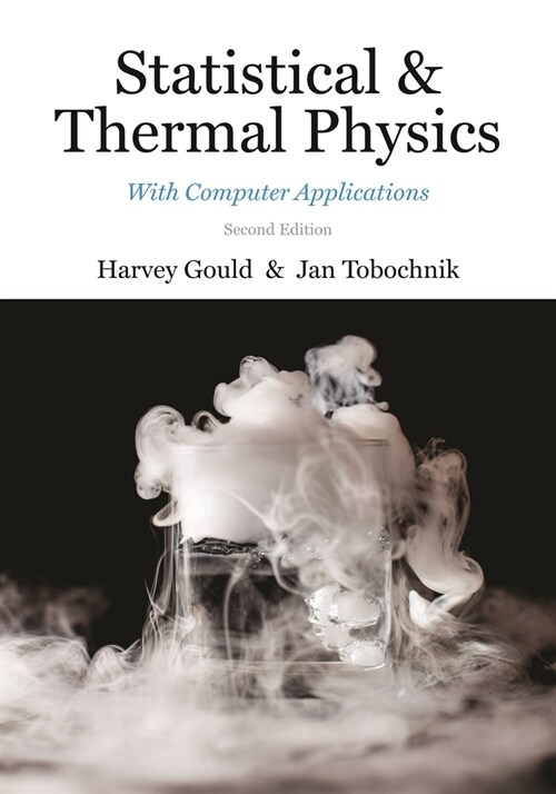 Statistical and Thermal Physics: With Computer Applications, Second Edition (Hardcover, School)