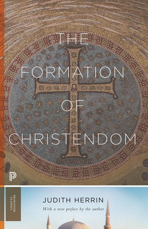 The Formation of Christendom (Paperback)