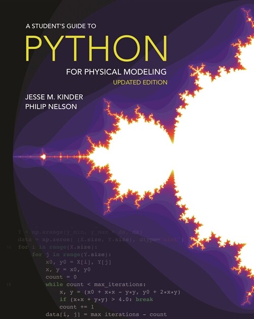 A Students Guide to Python for Physical Modeling: Second Edition (Paperback, 2, School)