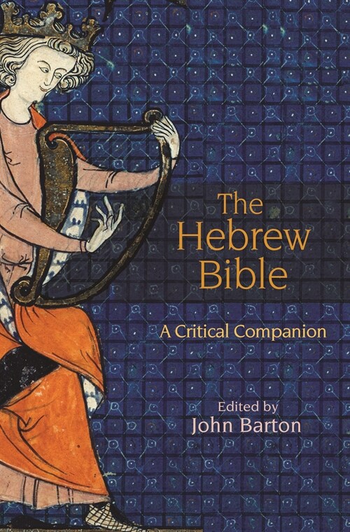 The Hebrew Bible: A Critical Companion (Paperback)