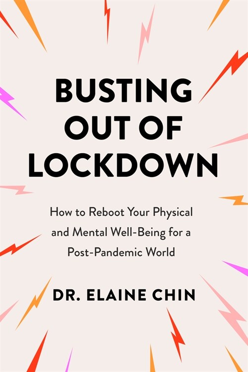 Welcome Back!: How to Reboot Your Physical and Mental Well-Being for a Post-Pandemic World (Paperback)