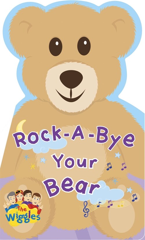 The Wiggles Rock-A-Bye Your Bear (Board Books)