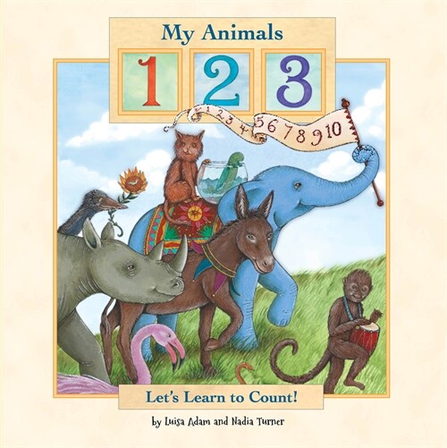 My Animals 123: Lets Learn to Count! (Board Books, 3)