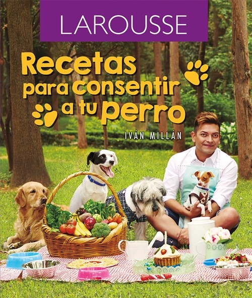 Recetas Para Consentir a Tu Perro (Paperback)