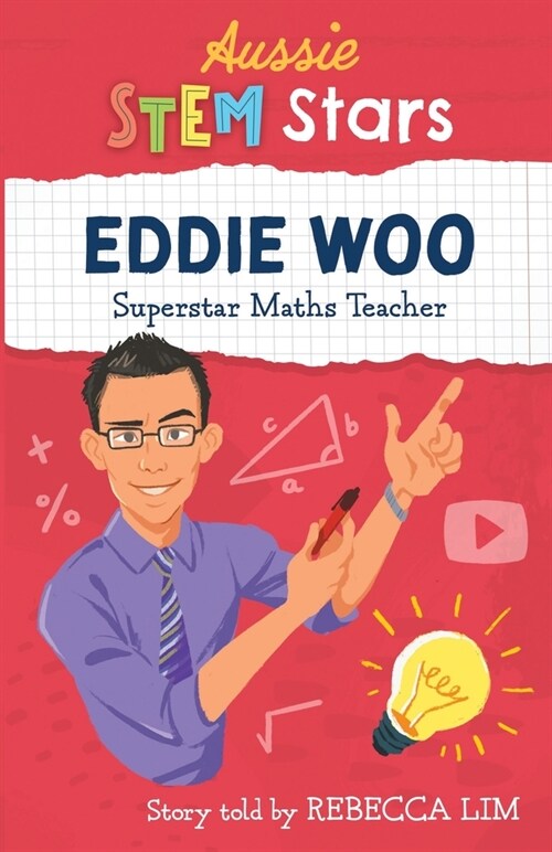 Aussie STEM Stars: Eddie Woo - Superstar Maths Teacher (Paperback)