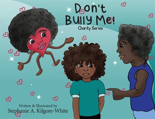 Dont Bully Me! (Paperback)