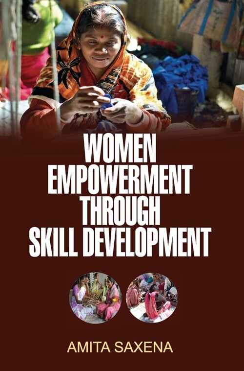 Women Empowerment Through Skill Development (Hardcover)