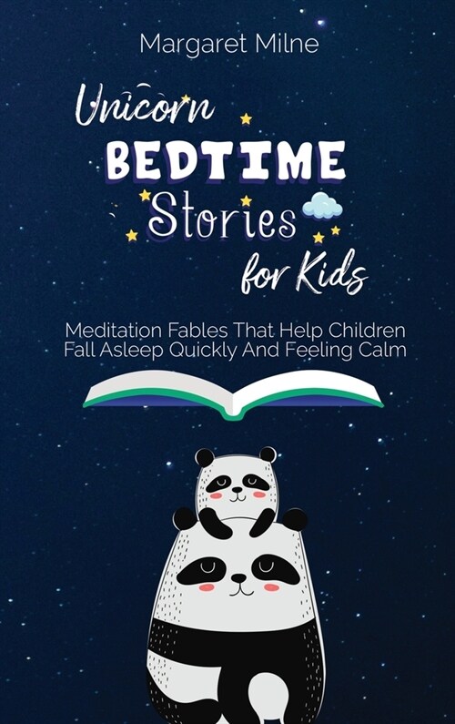 Unicorn Bedtime Stories for Kids: Meditation Fables That Help Children Fall Asleep Quickly And Feeling Calm (Hardcover)