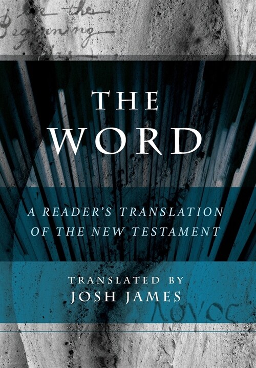 The Word: A Readers Translation of the New Testament (Hardcover)