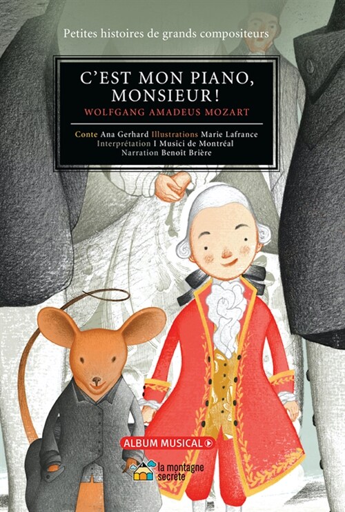 CEst Mon Piano, Monsieur!: Wolfgang Amadeus Mozart (Hardcover)